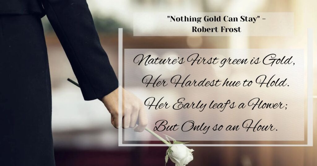 nothing-gold-can-stay-robert-frost
